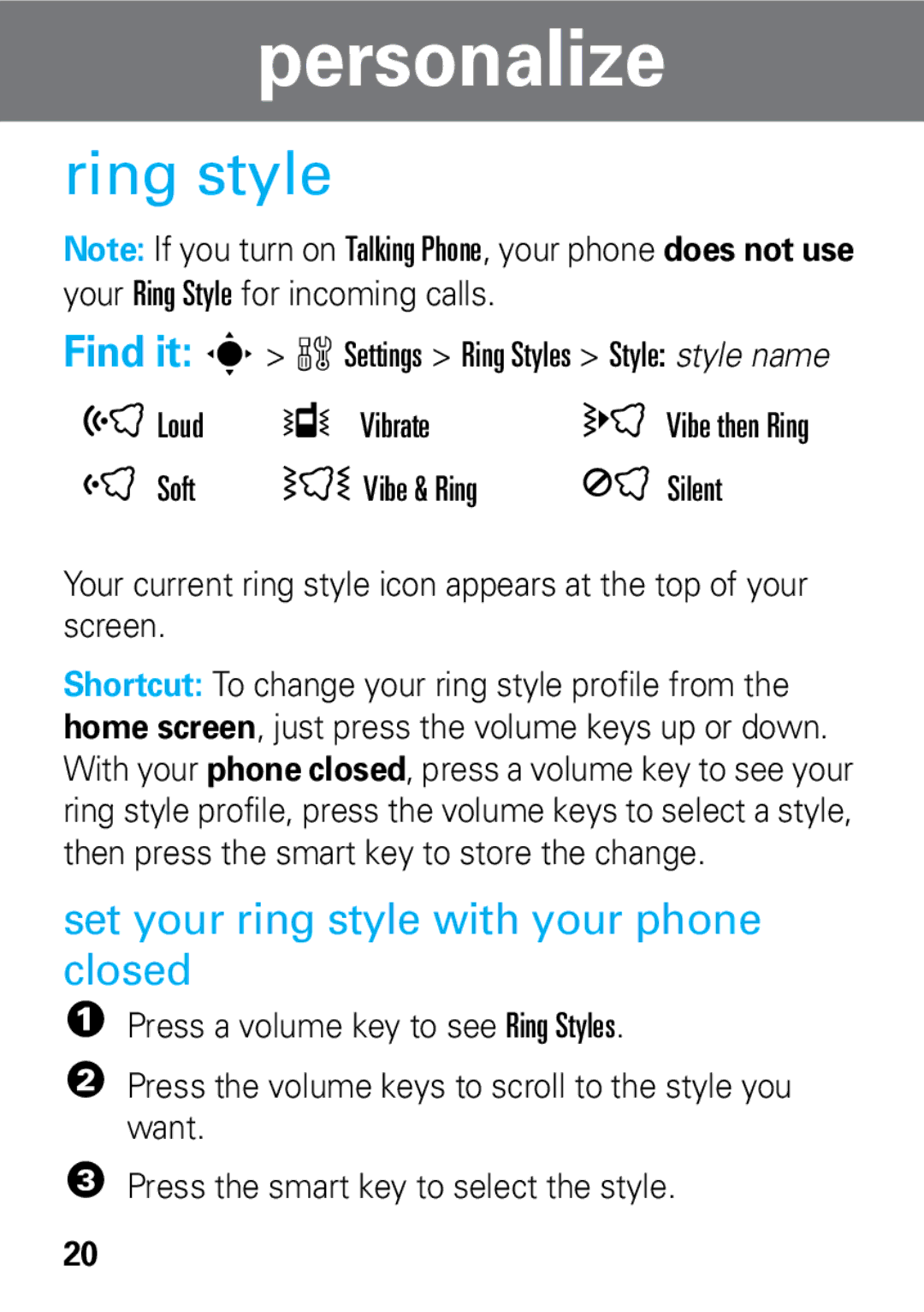 Motorola 68002425001 quick start Ring style, Set your ring style with your phone closed, Loud Vibrate 