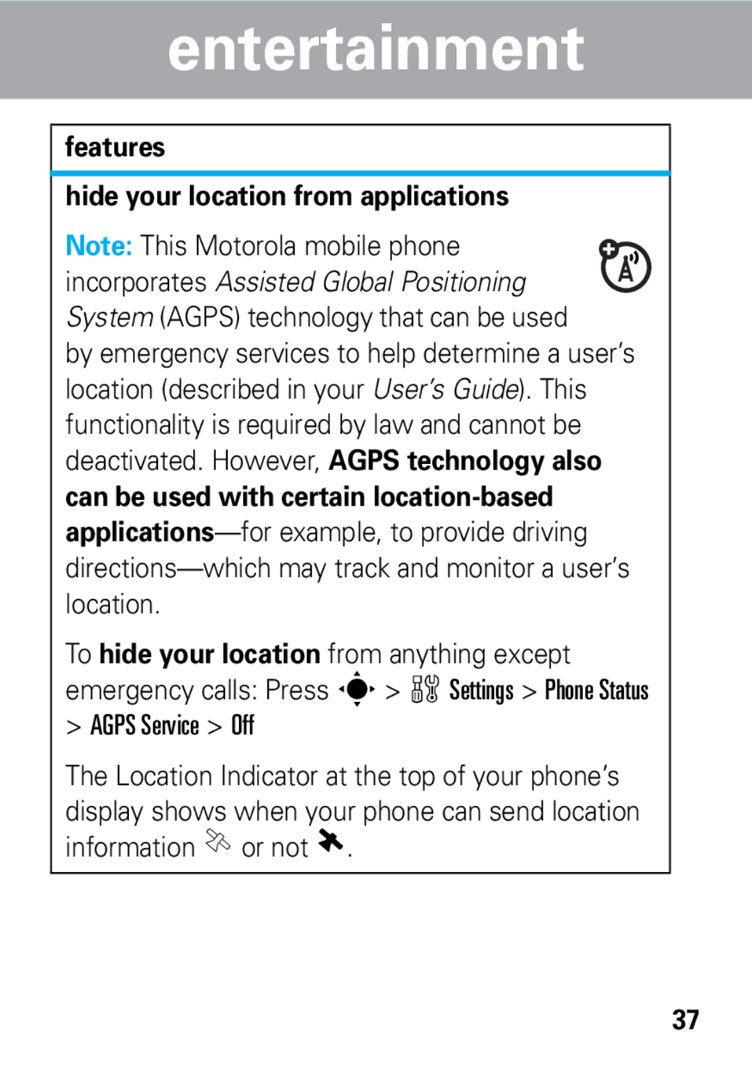 Motorola 68002425001 quick start Features Hide your location from applications, Can be used with certain location-based 