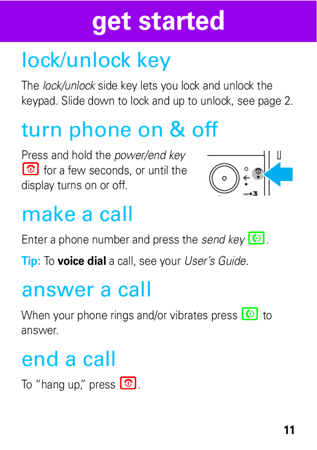 Motorola 68004018058 manual Lock/unlock key, Turn phone on & off, Make a call, Answer a call, End a call 