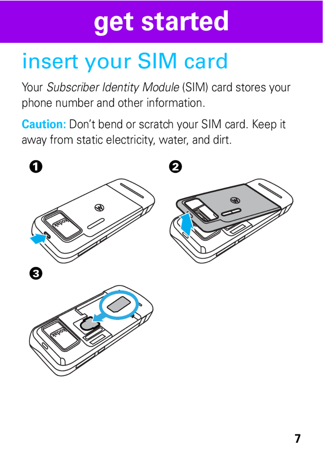 Motorola 68004018058 manual Get started, Insert your SIM card 