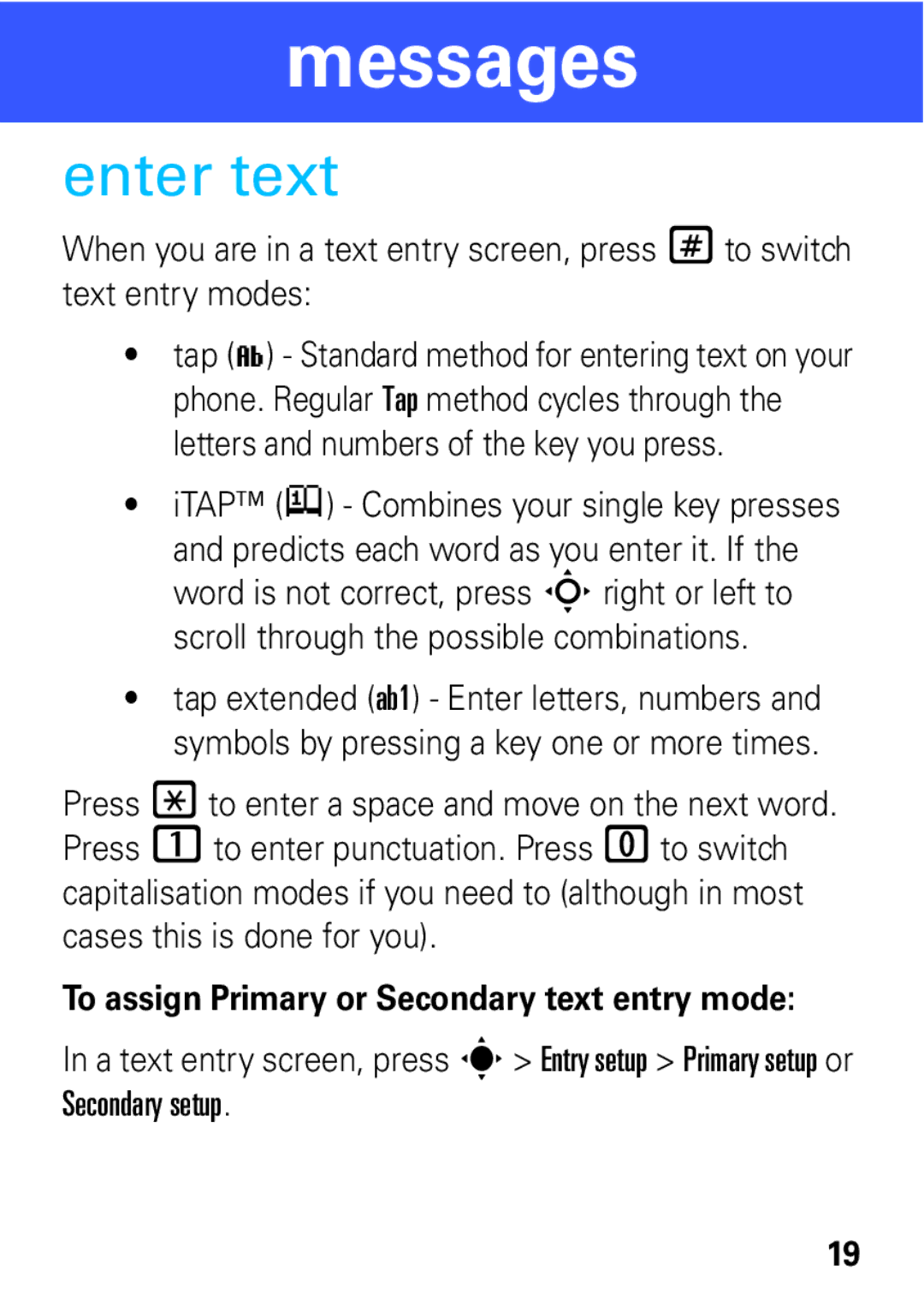 Motorola 68004061015 manual Enter text, ITAP j Combines your single key presses 