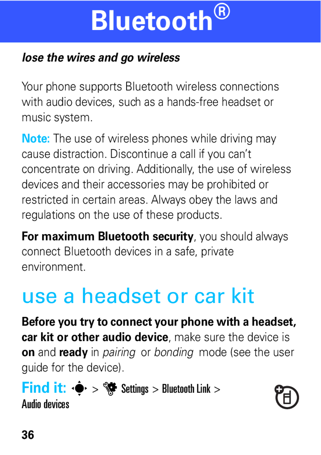 Motorola 68004061015 manual Bluetooth, Use a headset or car kit 