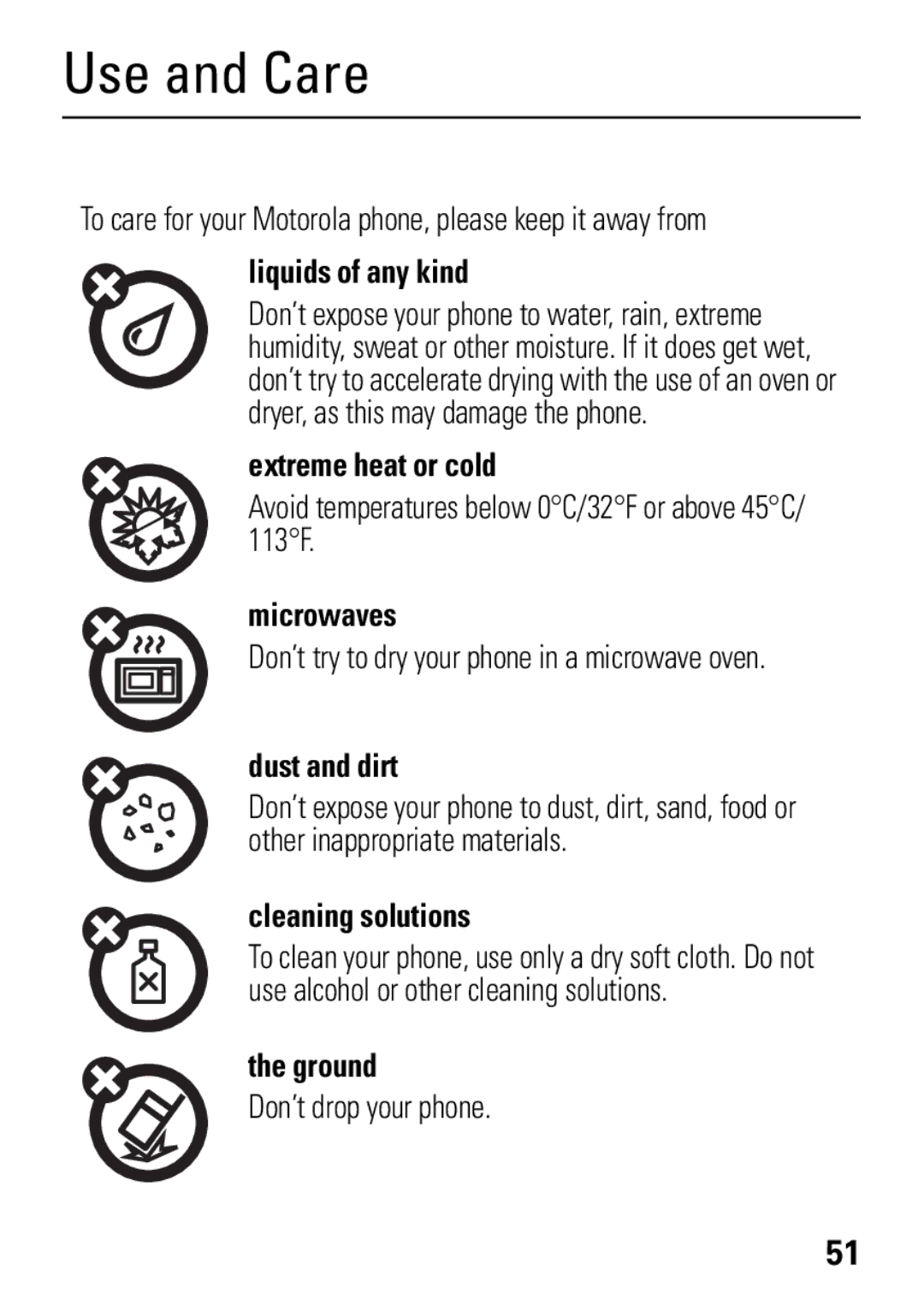 Motorola 68004061015 manual Use and Care, Liquids of any kind 