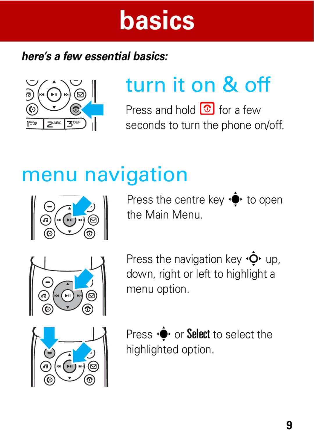 Motorola 68004061015 manual Basics, Turn it on & off, Menu navigation 