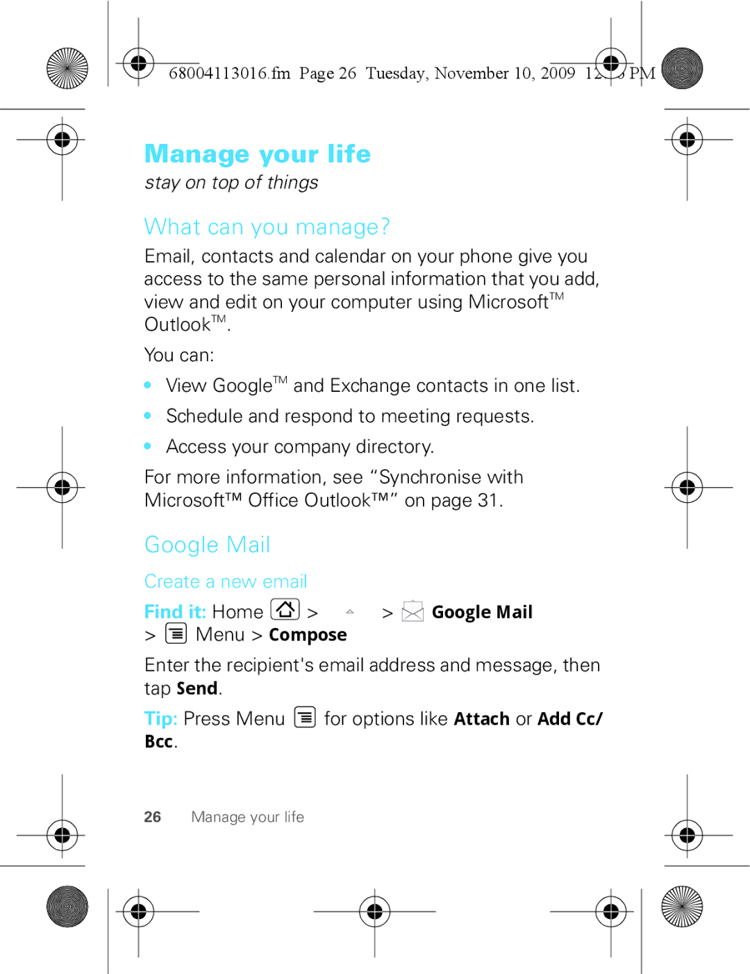 Motorola 68004113016 manual Manage your life, What can you manage?, Google Mail, Create a new email 