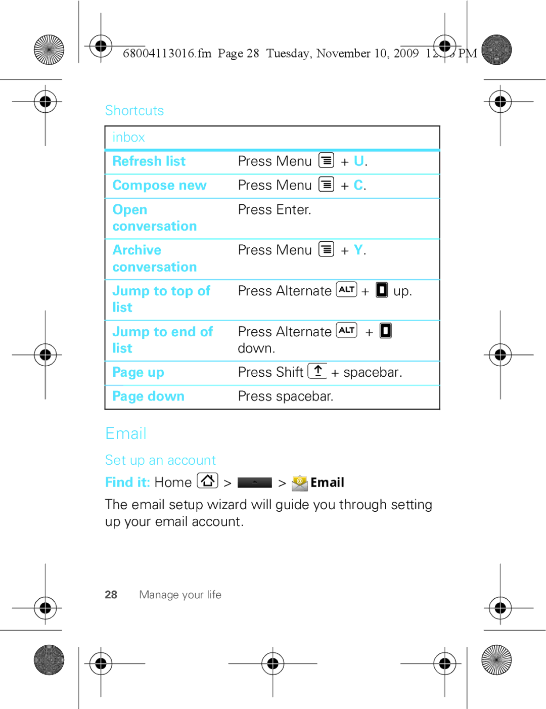 Motorola 68004113016 manual Shortcuts Inbox, Press Menu + U Compose new Press Menu + C, Set up an account 