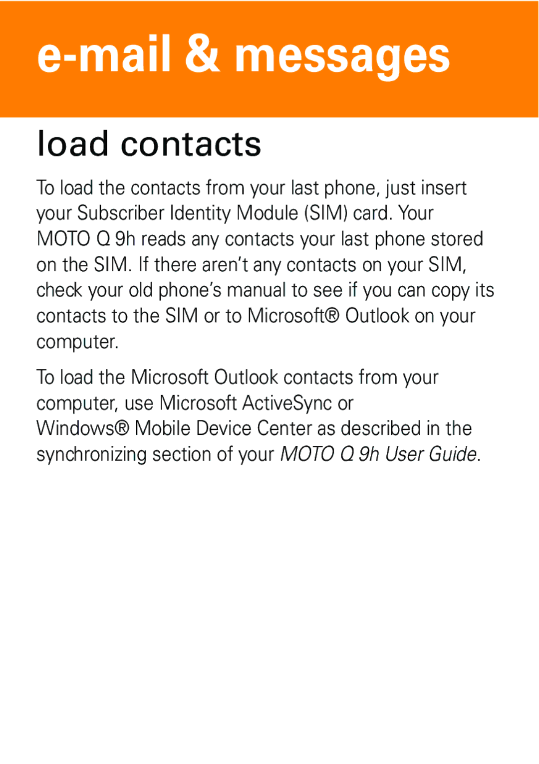 Motorola 6802935J48 quick start Load contacts 