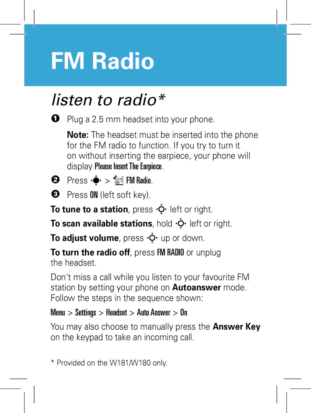 Motorola 6802938J65 FM Radio, Listen to radio, Plug a 2.5 mm headset into your phone, To adjust volume, press S up or down 