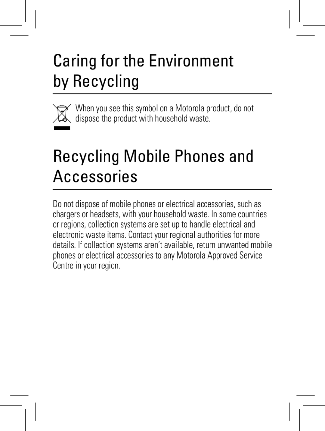 Motorola 6802938J65 manual Recycling Mobile Phones and Accessories, Caring for the Environment by Recycling 