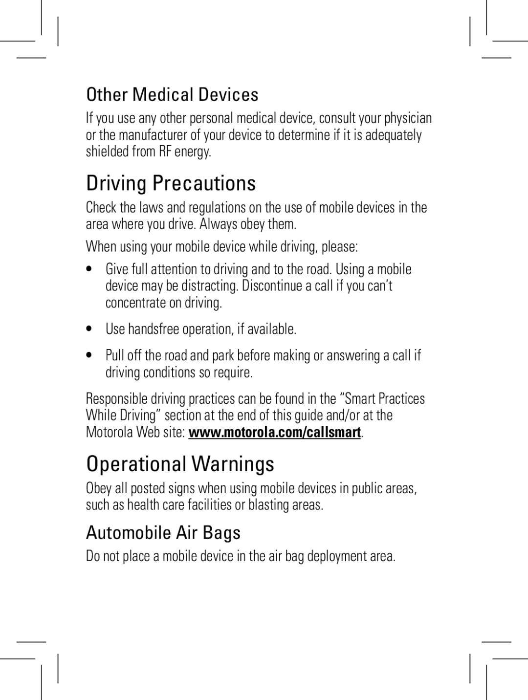 Motorola 6802938J65 manual When using your mobile device while driving, please, Use handsfree operation, if available 