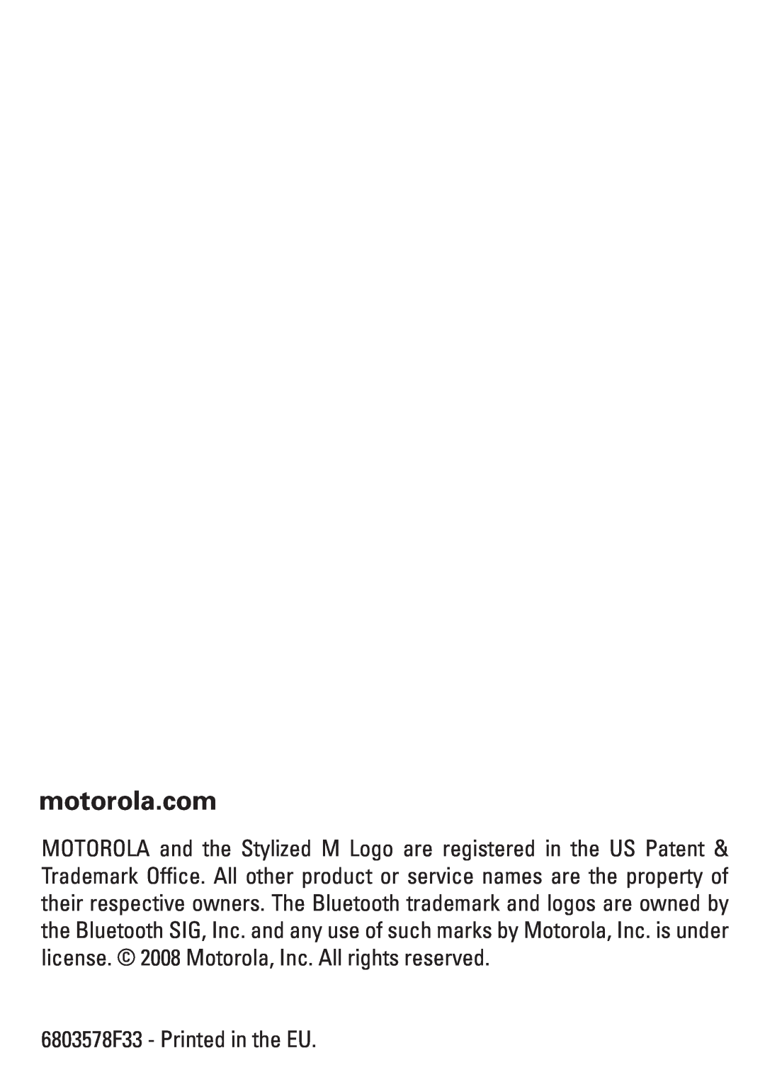 Motorola manual motorola.com, 6803578F33 - Printed in the EU 