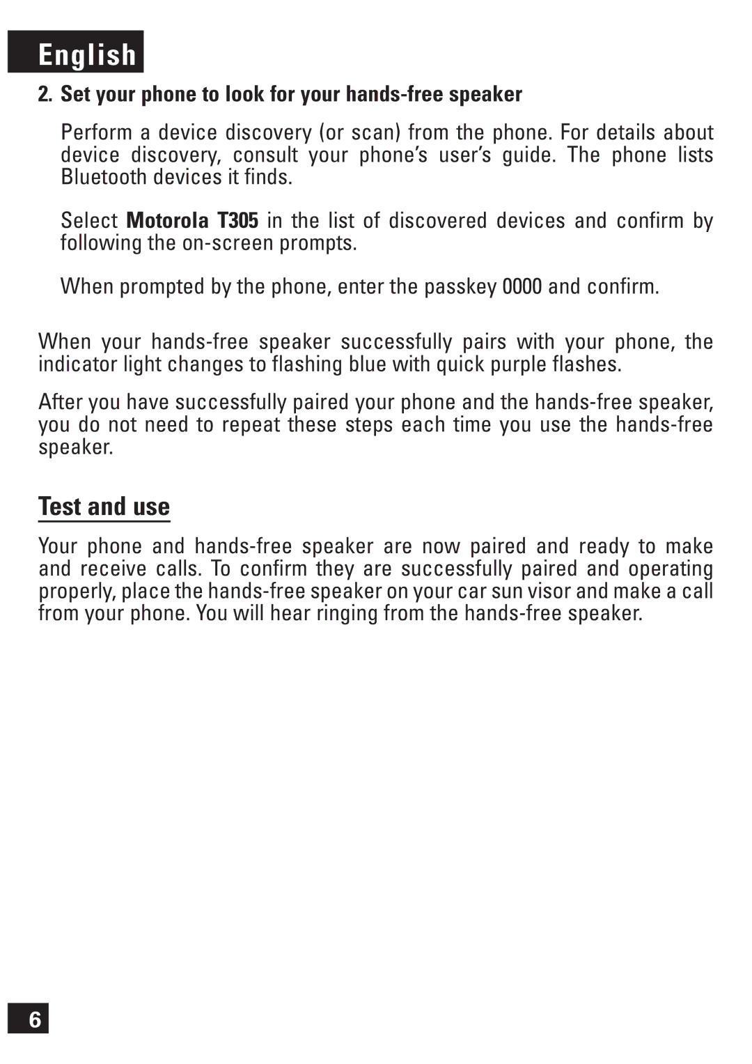 Motorola 6803578F42 manual Test and use, Set your phone to look for your hands-free speaker 