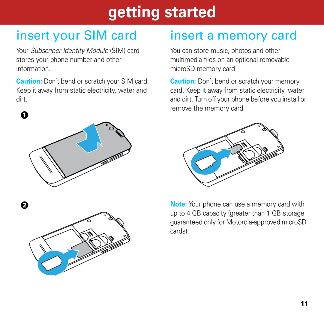 Motorola 6803632F58 quick start Getting started, Insert your SIM card, Insert a memory card 