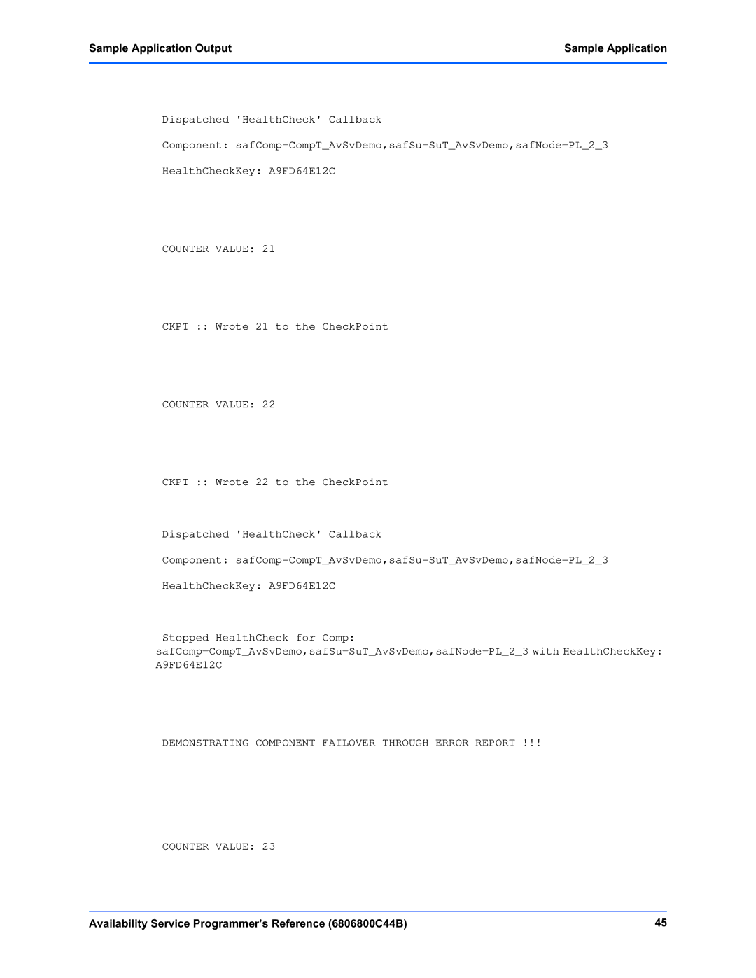 Motorola 6806800C44B manual Ckpt Wrote 21 to the CheckPoint 