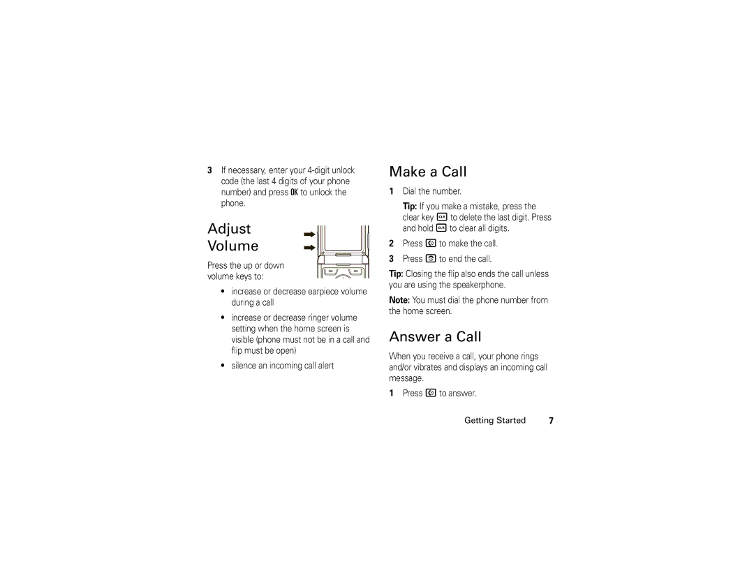 Motorola 6809504A81-A manual Adjust Volume, Make a Call, Answer a Call 