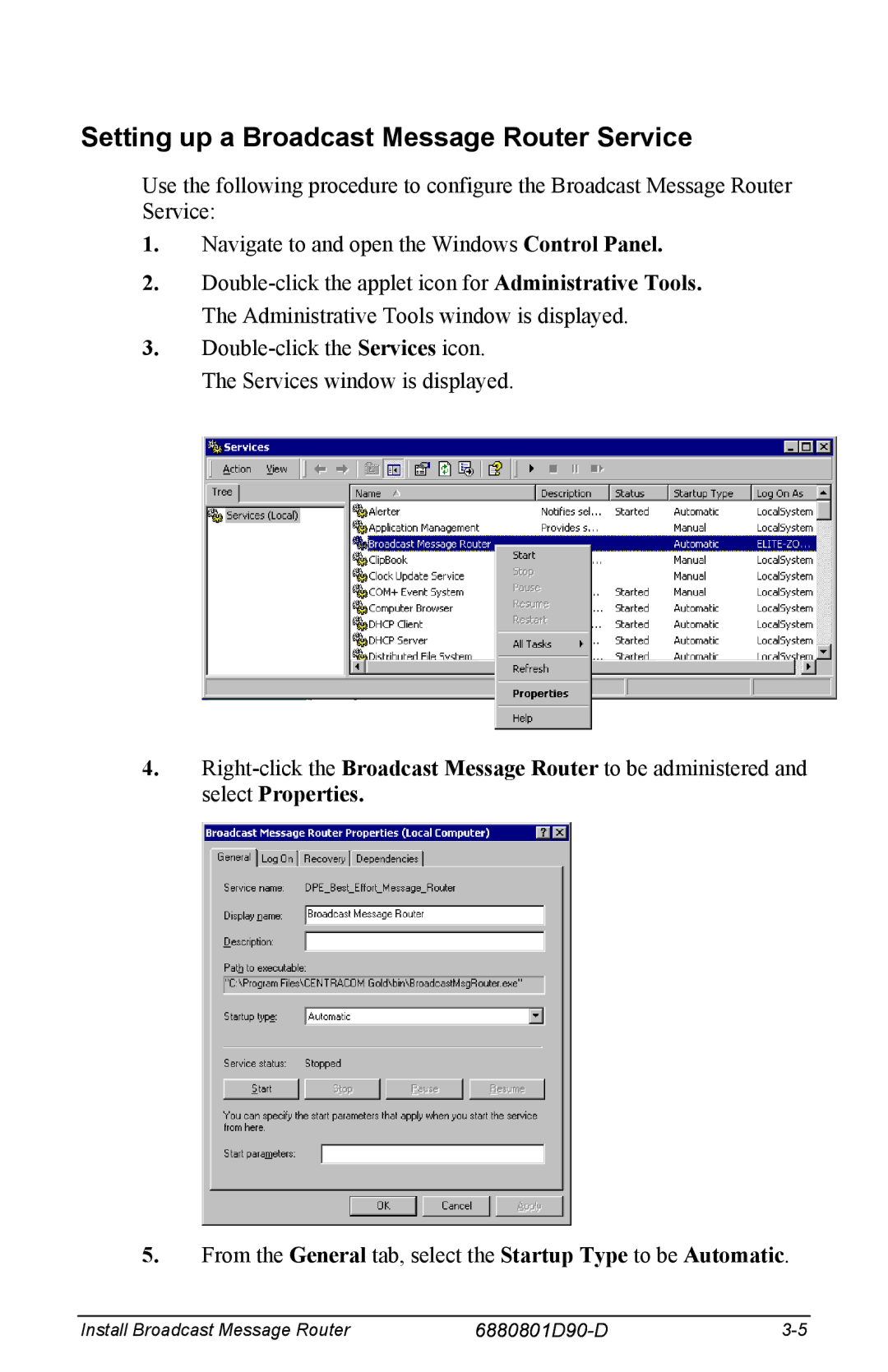 Motorola 6880801D90-D manual Setting up a Broadcast Message Router Service 