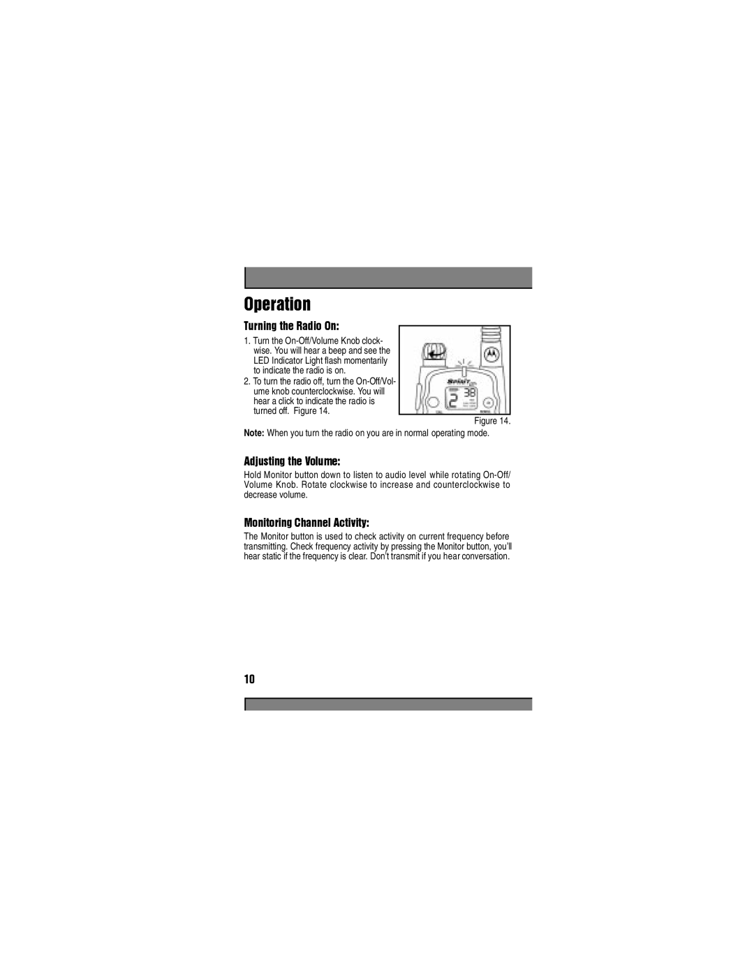 Motorola 6880906Z72-O manual To indicate the radio is on, Hear Click to indicate the radio is Turned off. Figure 