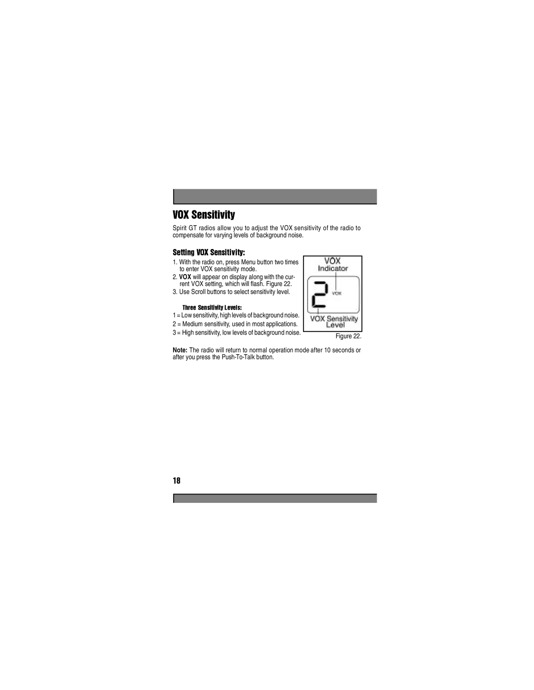 Motorola 6880906Z72-O = Medium sensitivity, used in most applications, = High sensitivity, low levels of background noise 