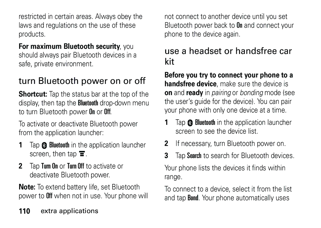 Motorola 6887460Z69 manual Turn Bluetooth power on or off, Use a headset or handsfree car kit 