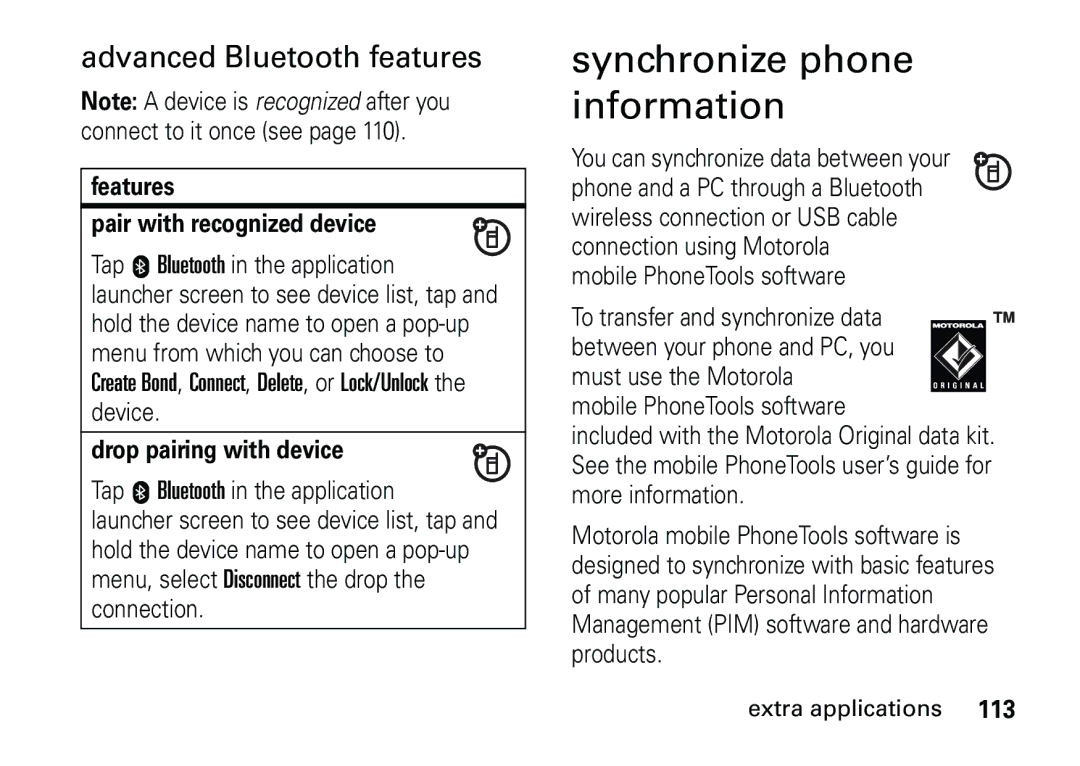 Motorola 6887460Z69 manual Synchronize phone information, Advanced Bluetooth features, Features Pair with recognized device 