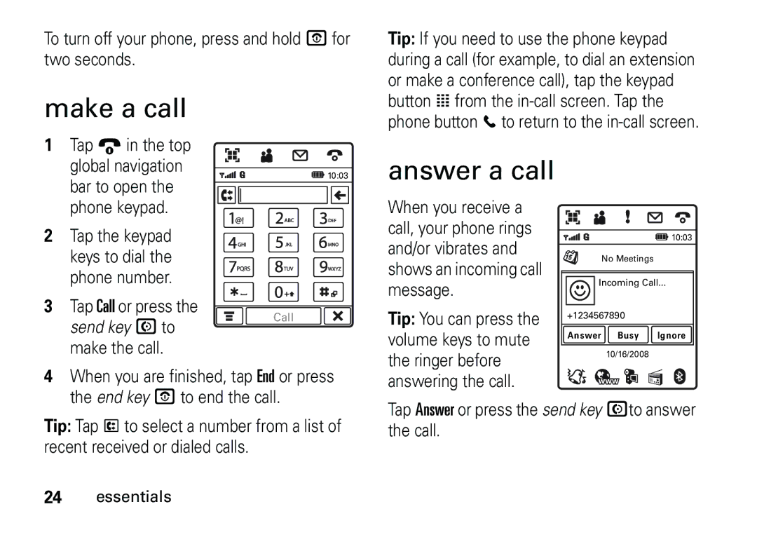 Motorola 6887460Z69 manual Make a call, Answer a call 