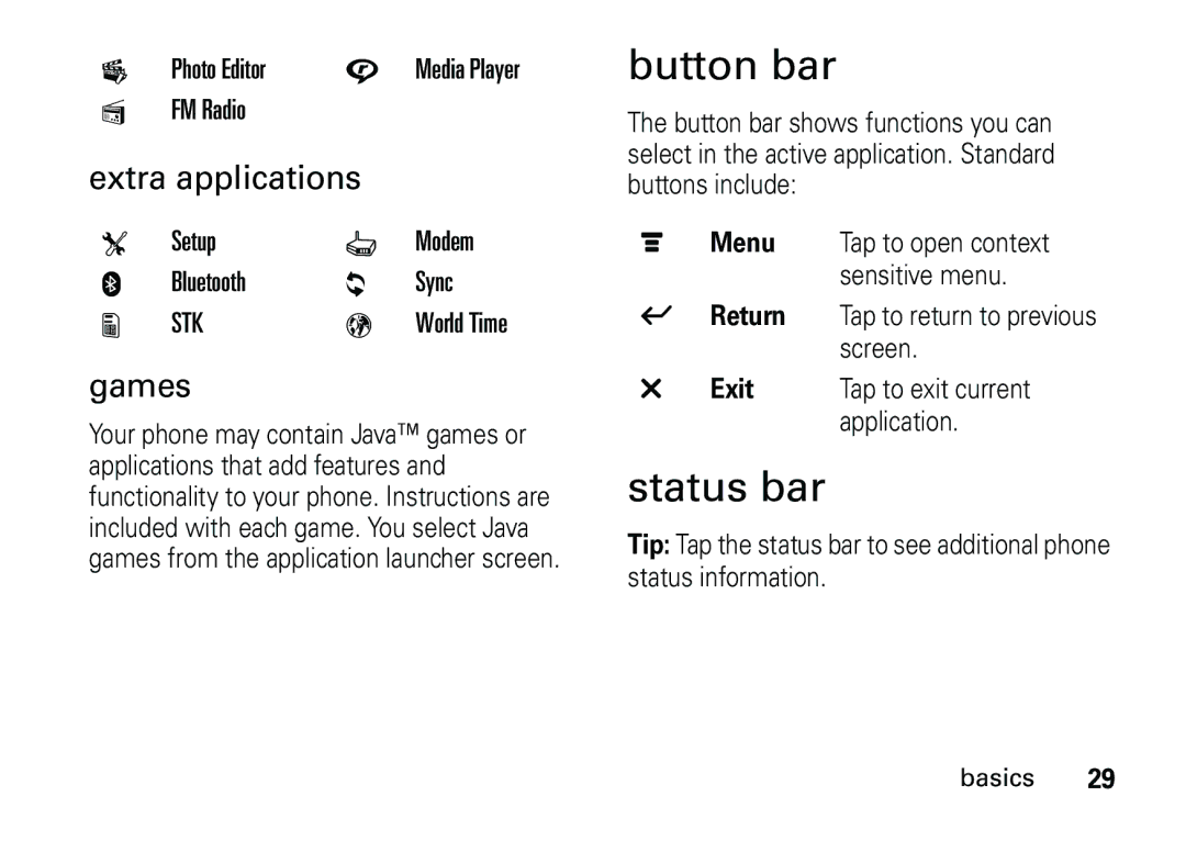 Motorola 6887460Z69 manual Button bar, Status bar, Extra applications, Games 