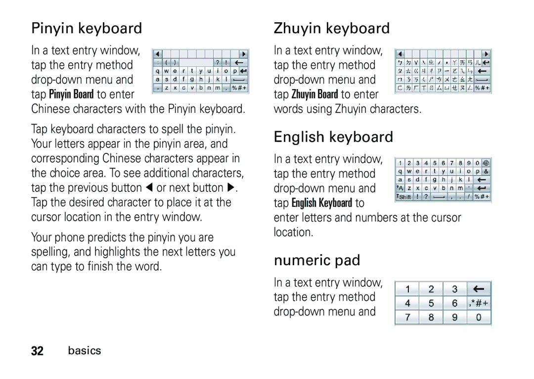 Motorola 6887460Z69 manual Pinyin keyboard, Zhuyin keyboard, English keyboard, Numeric pad 