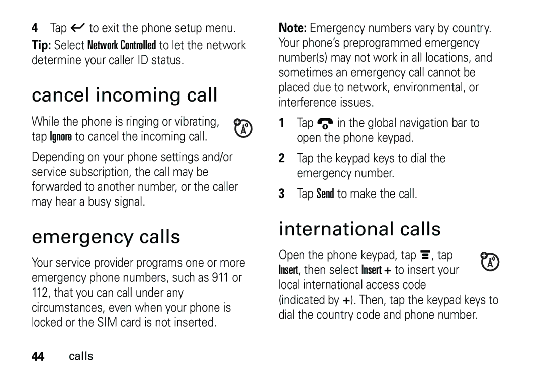 Motorola 6887460Z69 manual Cancel incoming call, Emergency calls, International calls 