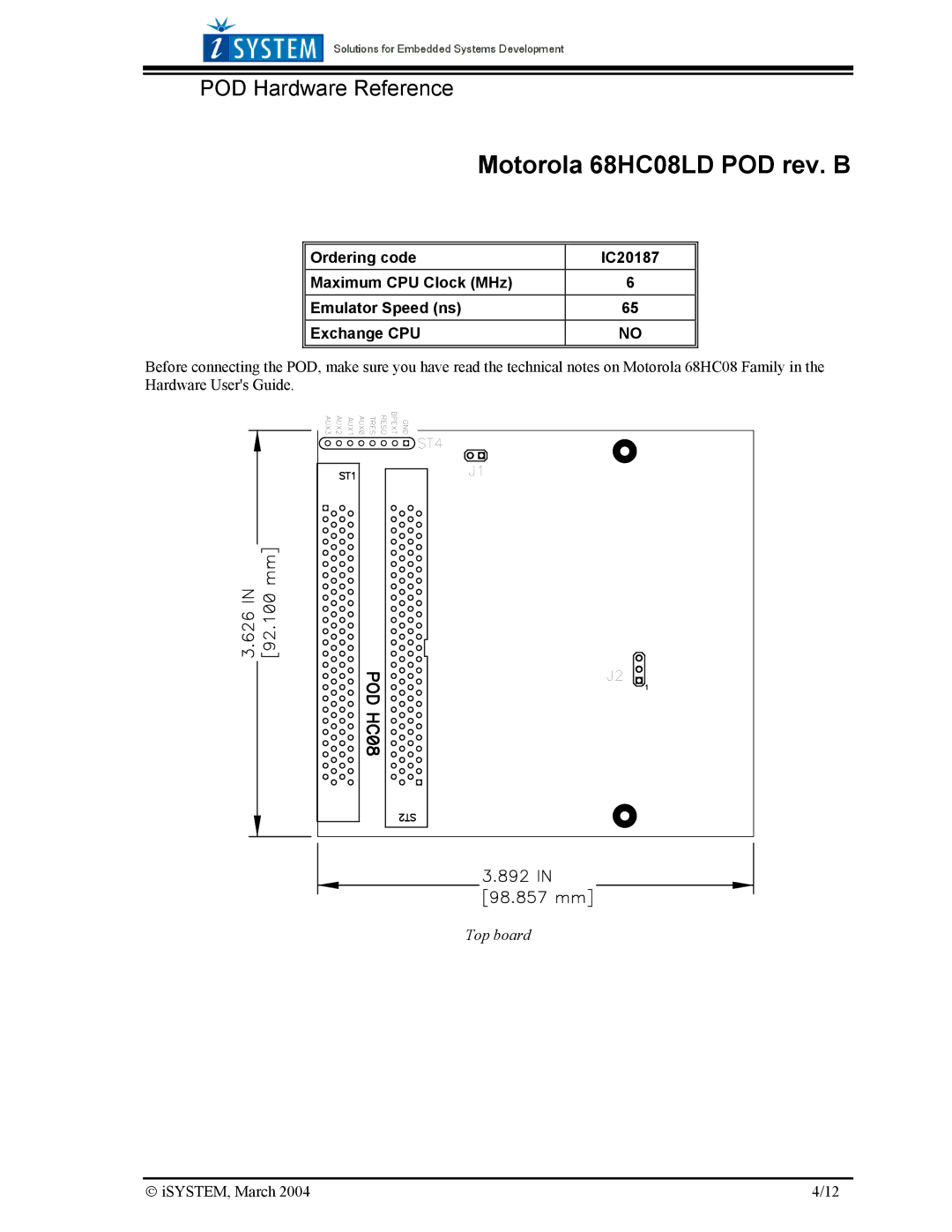 Motorola 68HC08LD manual Top board 