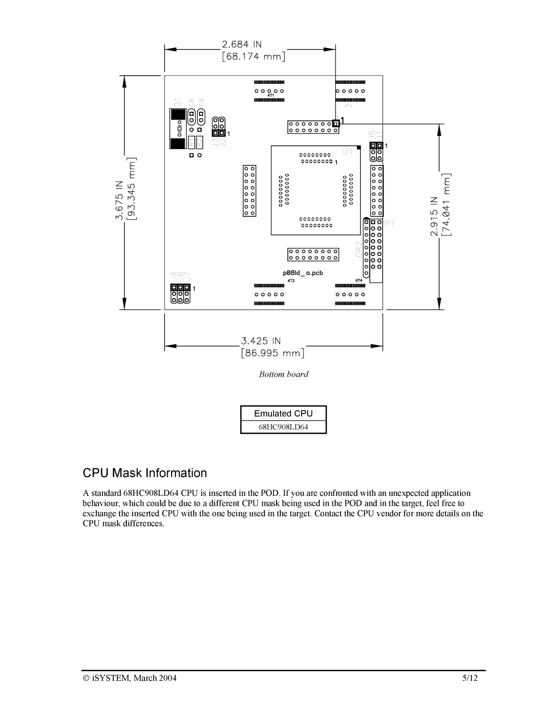 Motorola 68HC08LD manual CPU Mask Information, Emulated CPU 