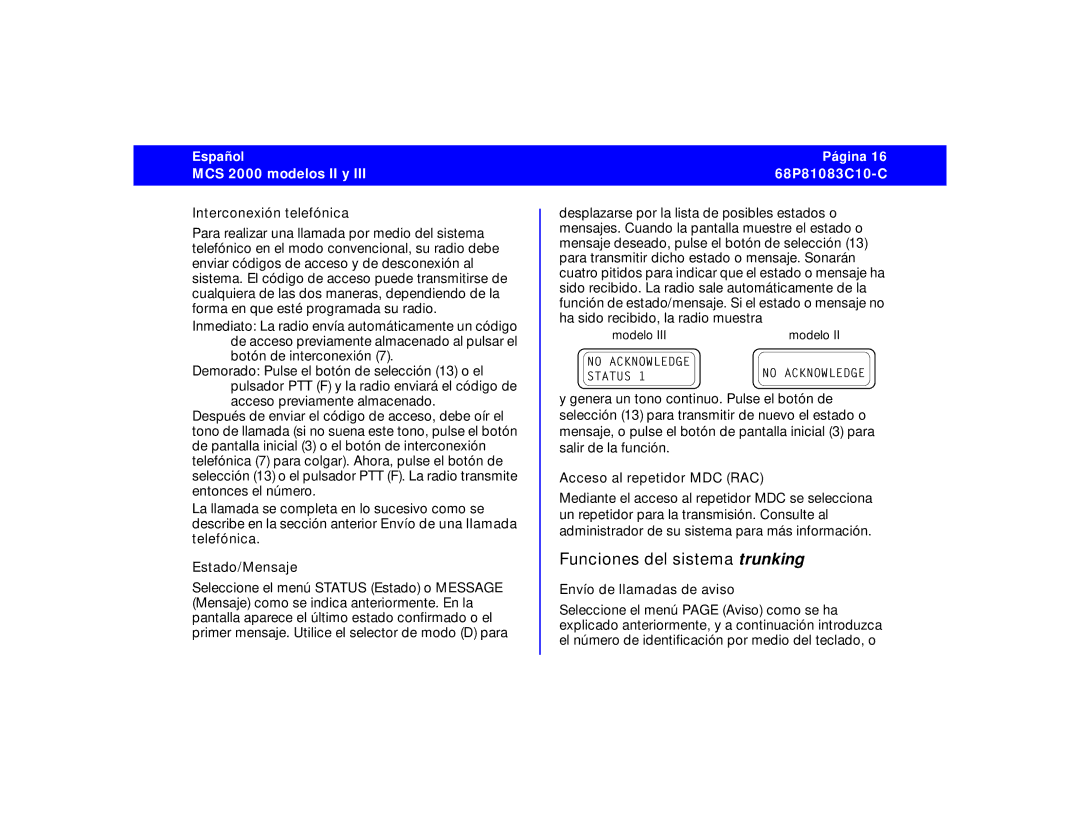 Motorola 68P81083C10-C manual Funciones del sistema trunking, Estado/Mensaje, Acceso al repetidor MDC RAC 