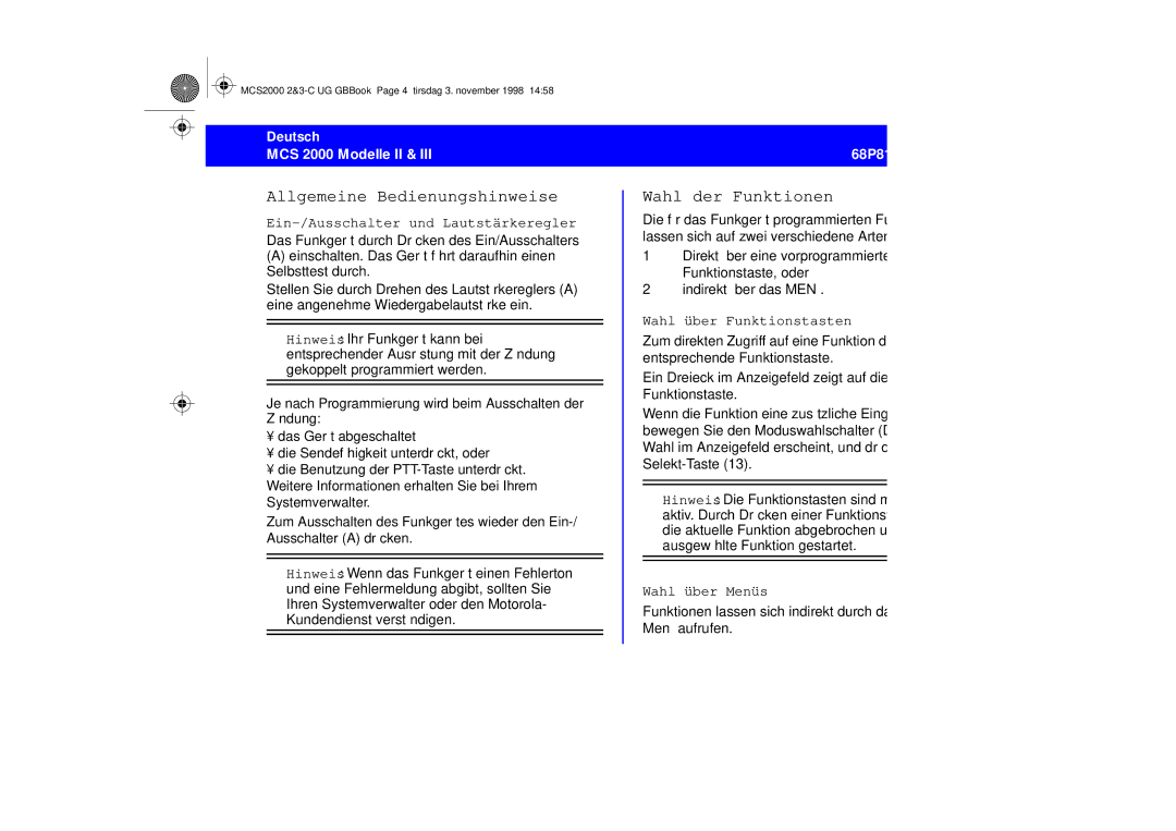 Motorola 68P81083C10-C manual Allgemeine Bedienungshinweise, Wahl der Funktionen, Ein-/Ausschalter und Lautstärkeregler 