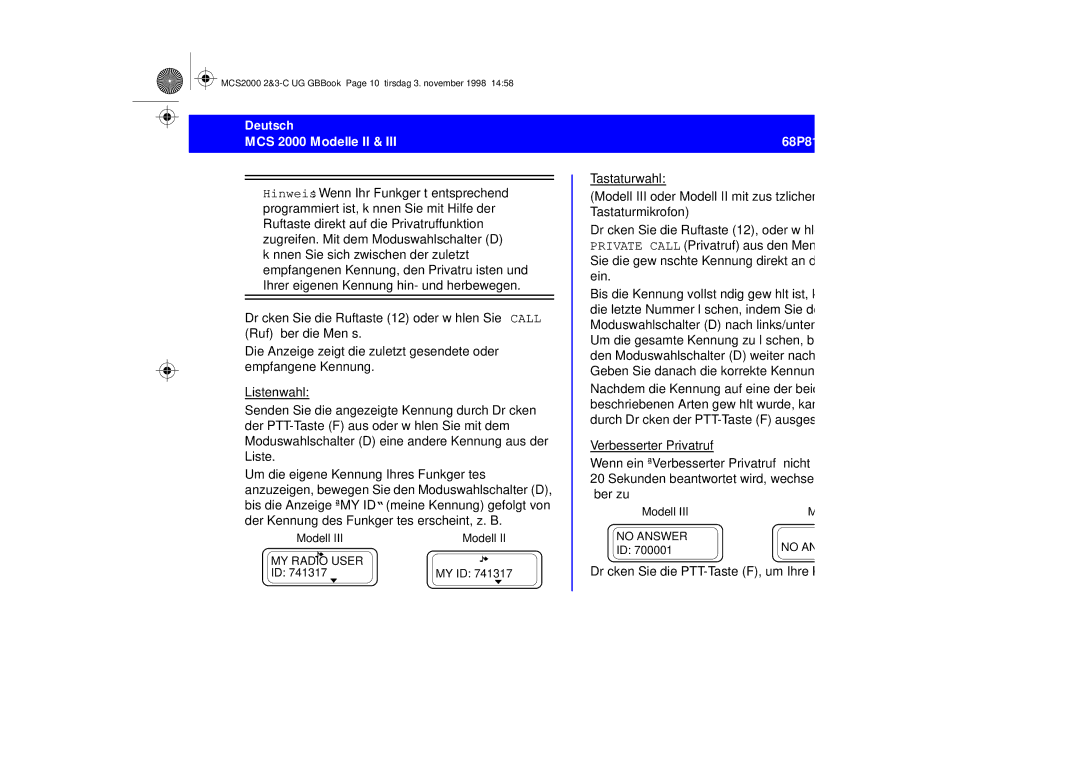 Motorola 68P81083C10-C manual Drücken Sie die PTT-Taste F, um Ihre Kennung bei 