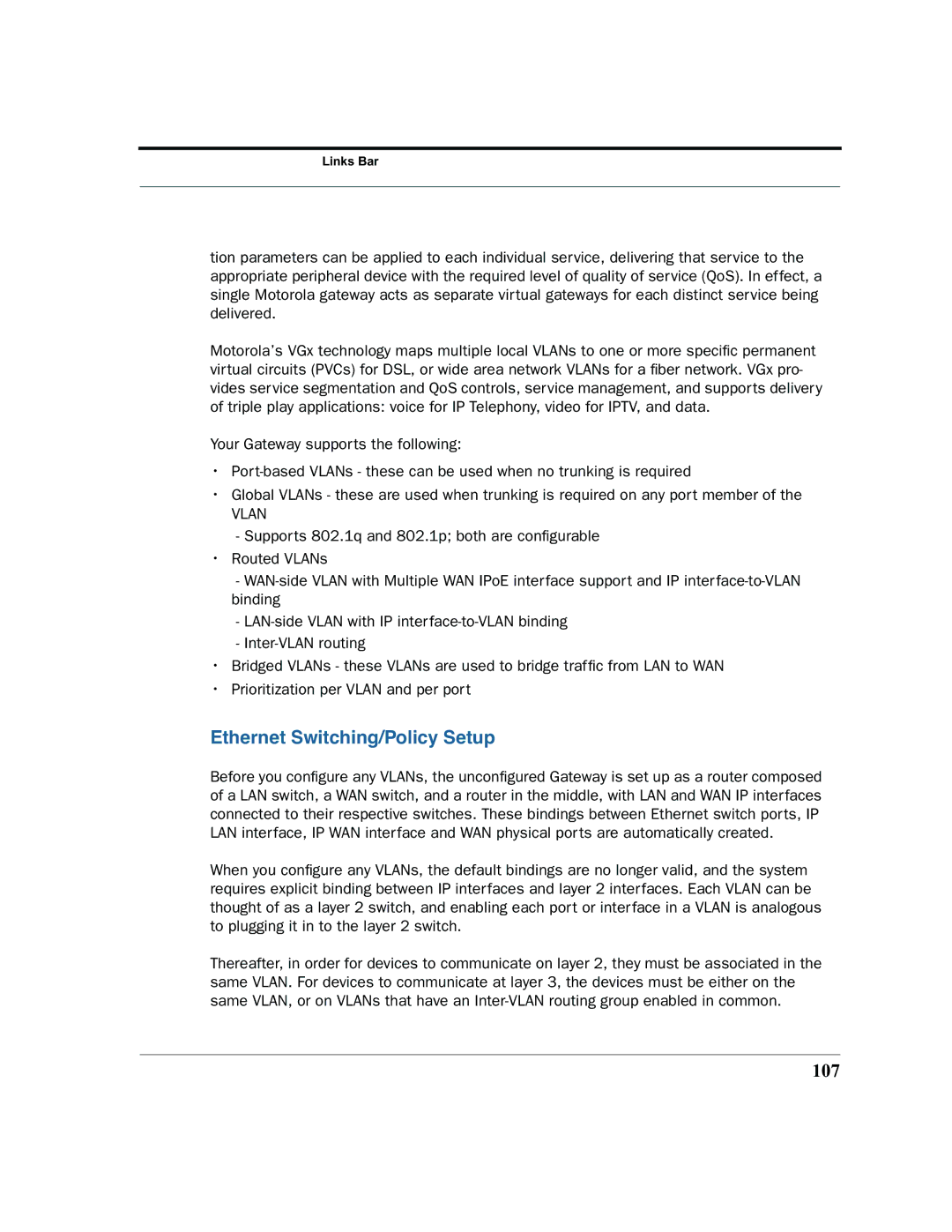 Motorola 7.7.4 manual Ethernet Switching/Policy Setup, 107 