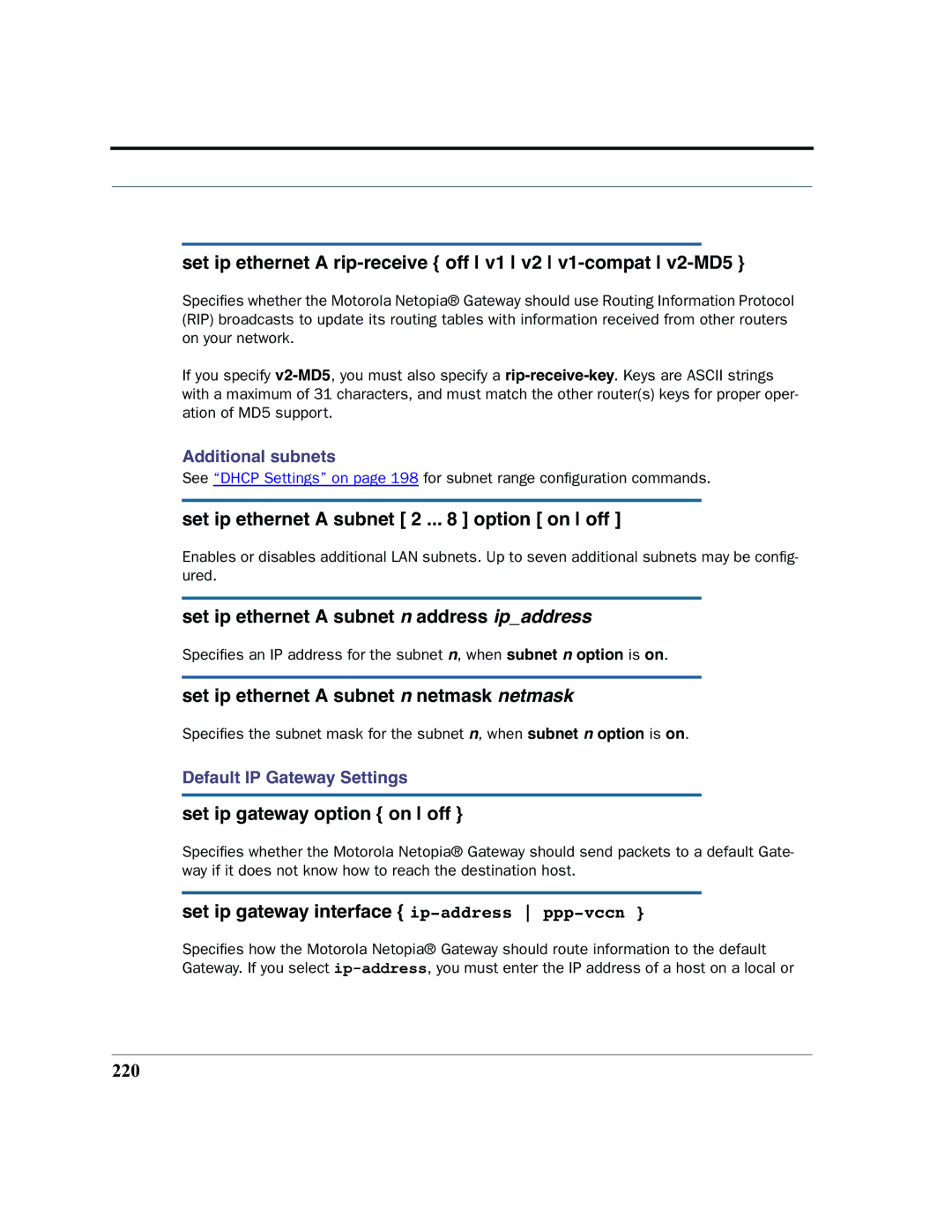 Motorola 7.7.4 manual Set ip ethernet a rip-receive off v1 v2 v1-compat v2-MD5, Set ip ethernet a subnet 2 .. option on off 