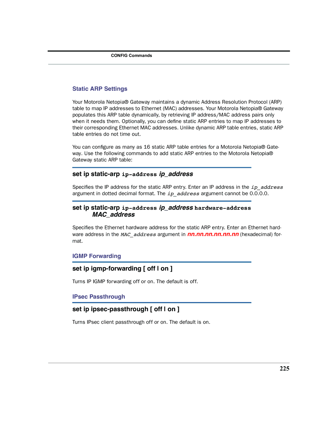 Motorola 7.7.4 Set ip static-arp ip-addressipaddress, Set ip igmp-forwarding off on, Set ip ipsec-passthrough off on, 225 