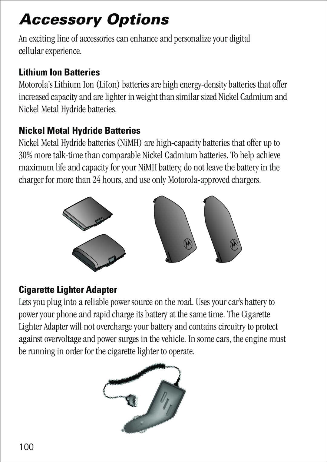 Motorola 7760 specifications Lithium Ion Batteries, Nickel Metal Hydride Batteries, Cigarette Lighter Adapter, 100 