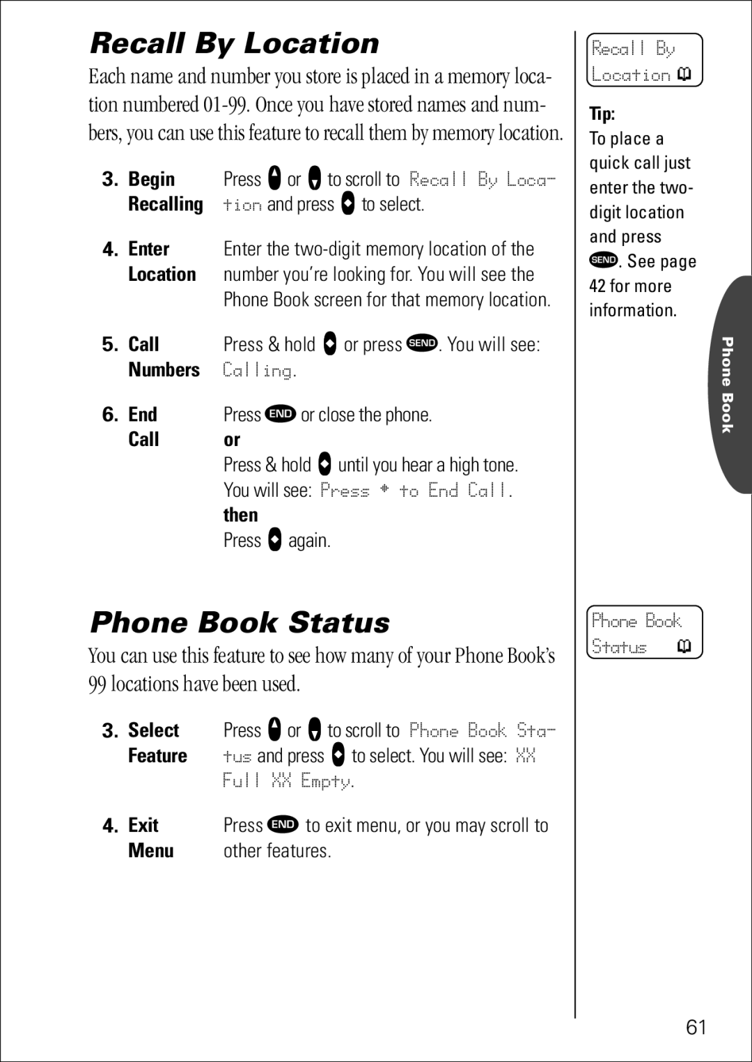 Motorola 7760 Recall By Location, Phone Book Status, End Press ¼ or close the phone Call, Exit, Other features 