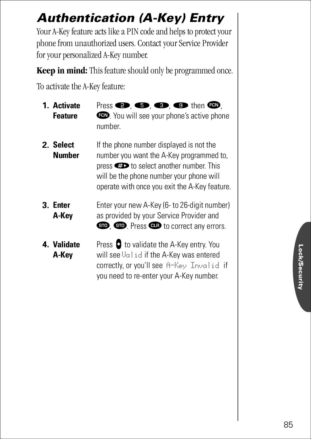 Motorola 7760 specifications Authentication A-Key Entry, Validate Press a to validate the A-Key entry. You 