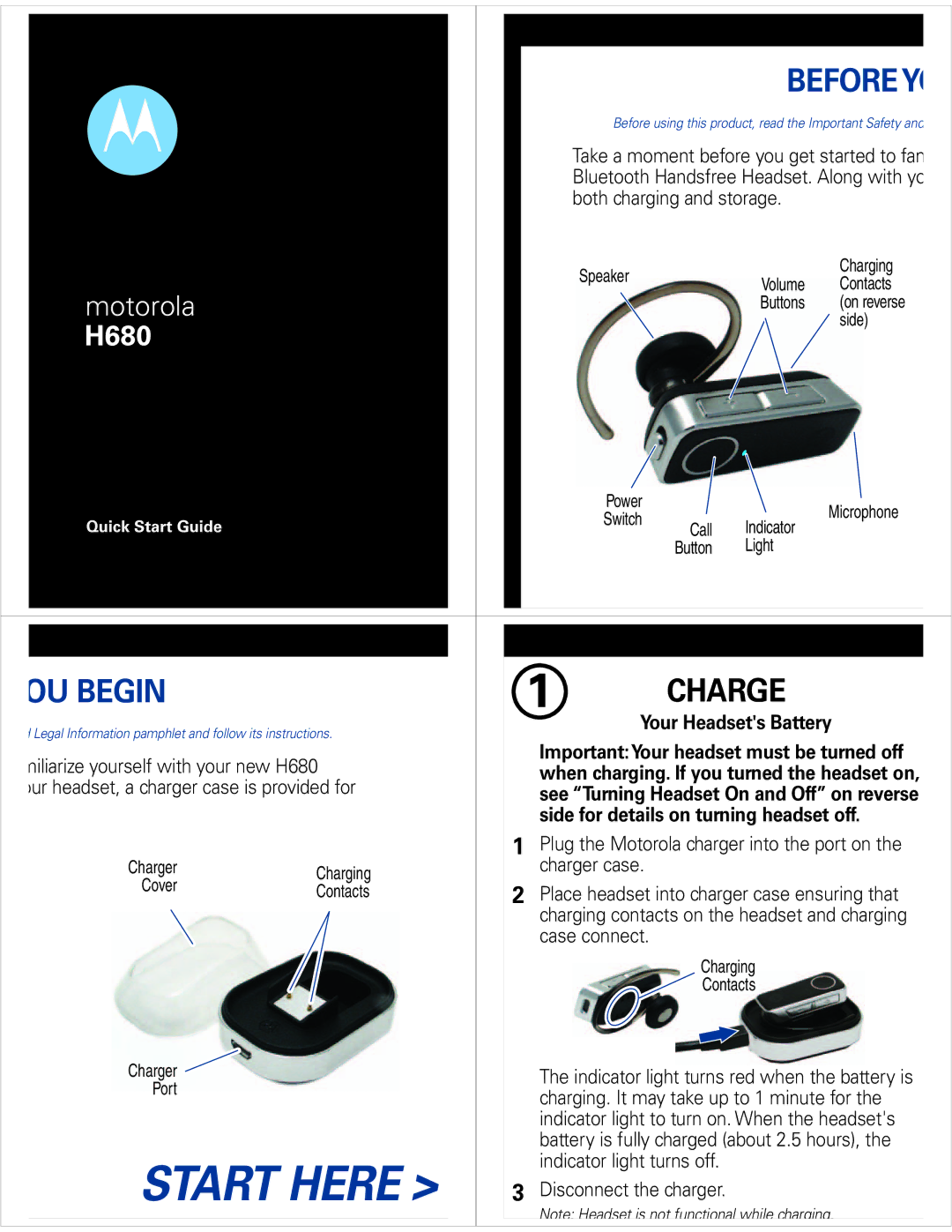 Motorola H680, 89182N quick start Charge, Your Headsets Battery, Side for details on turning headset off 