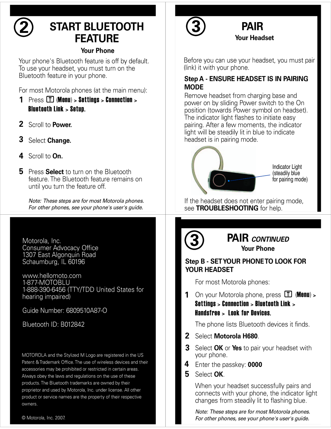 Motorola 89182N quick start Pair, Your Headset, See Troubleshooting for help, Select Motorola H680 