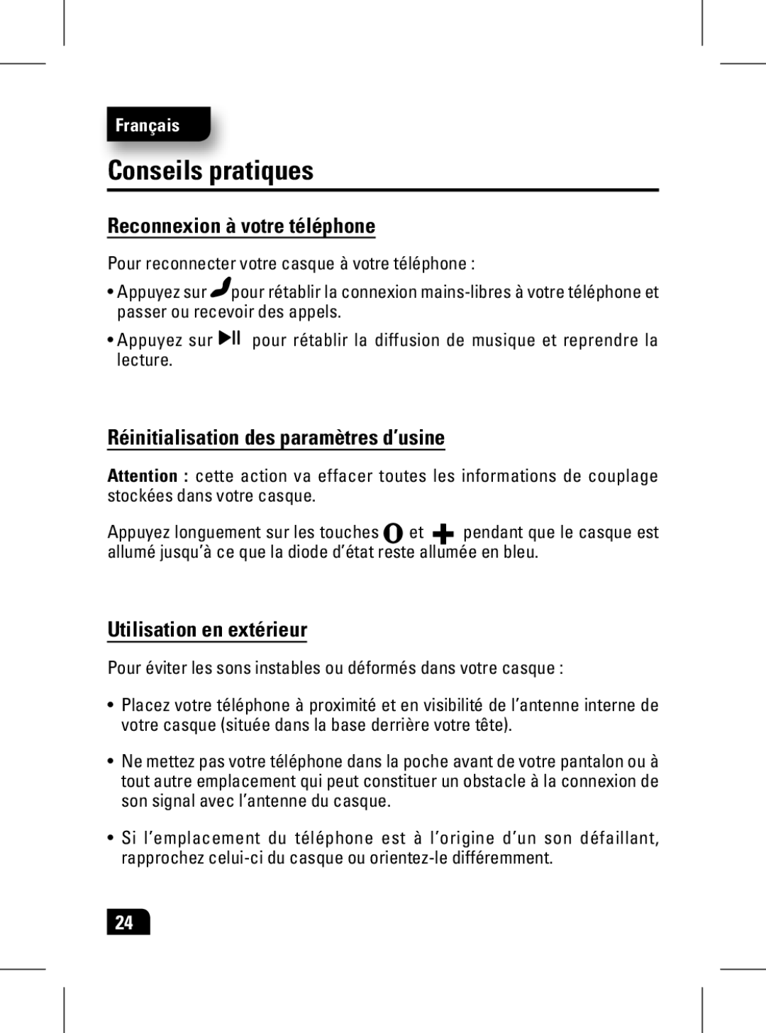 Motorola 89439N manual Conseils pratiques, Reconnexion à votre téléphone, Réinitialisation des paramètres d’usine 