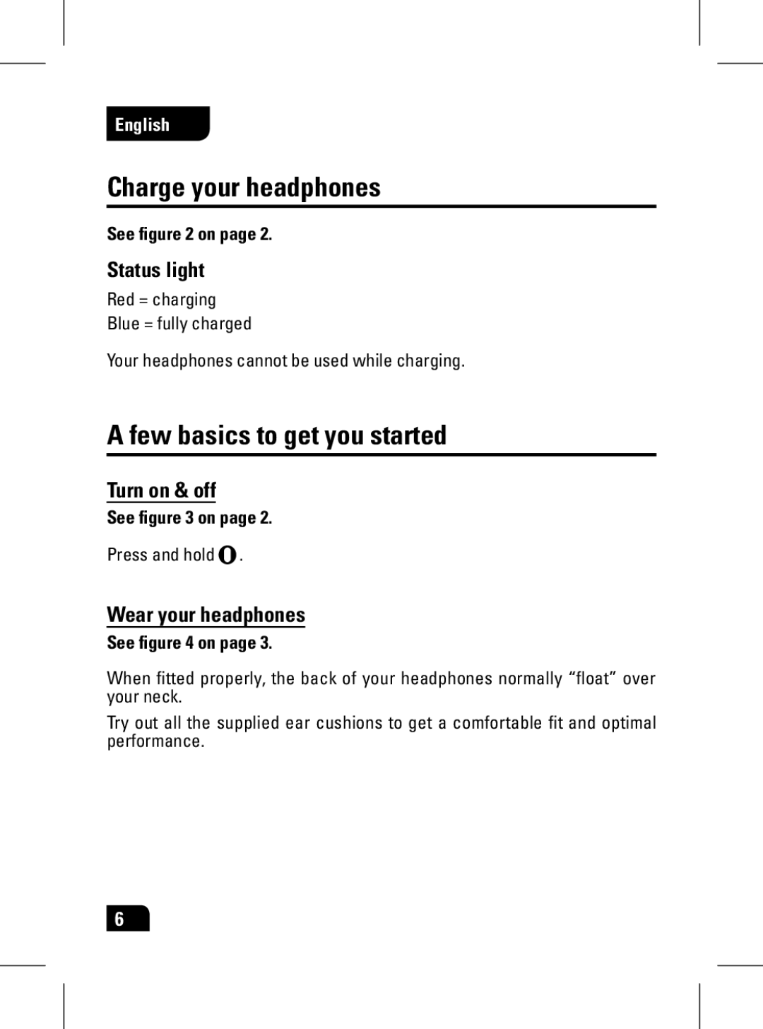 Motorola 89439N Charge your headphones, Few basics to get you started, Status light, Turn on & off, Wear your headphones 