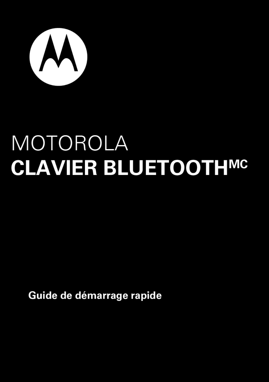 Motorola 89451N quick start Clavier Bluetoothmc 