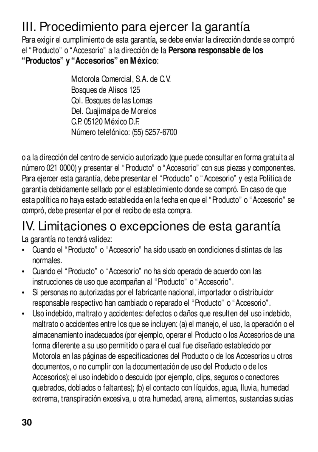 Motorola 89484N manual III. Procedimiento para ejercer la garantía, IV. Limitaciones o excepciones de esta garantía 