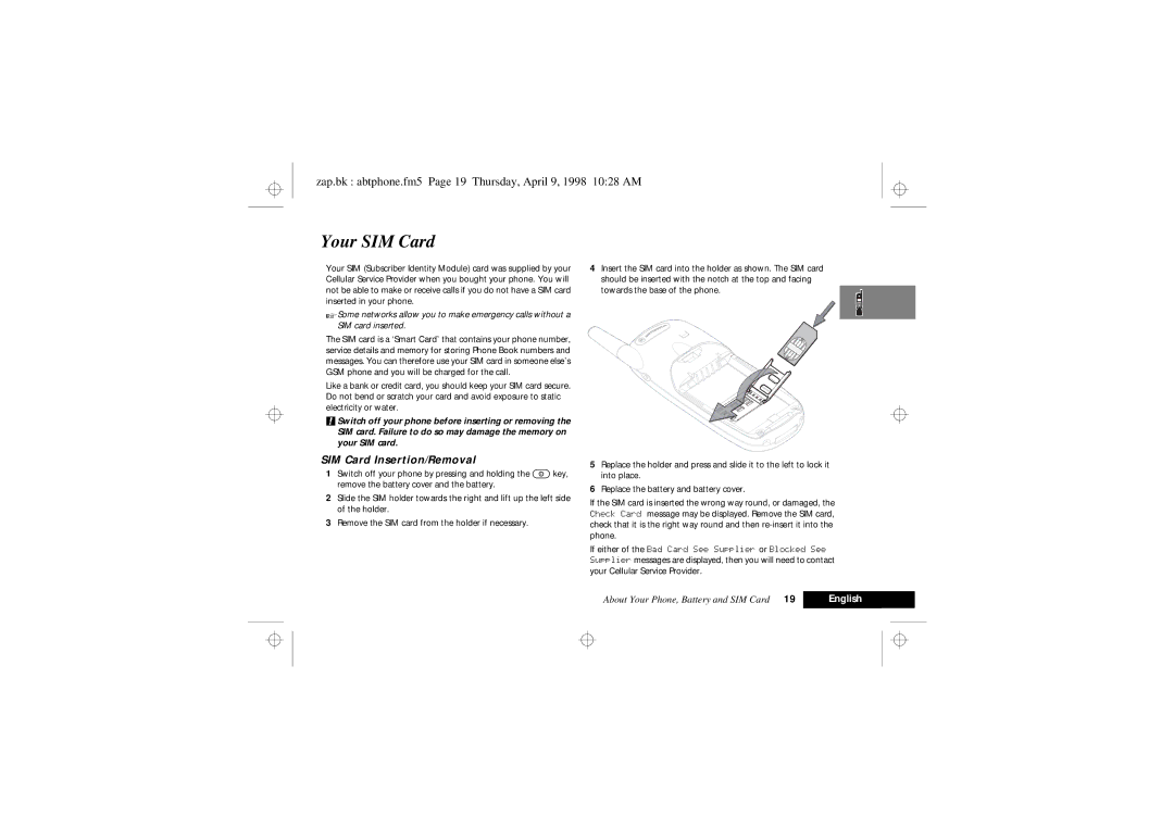 Motorola 900 Series Your SIM Card, Zap.bk abtphone.fm5 Page 19 Thursday, April 9, 1998 1028 AM, SIM Card Insertion/Removal 
