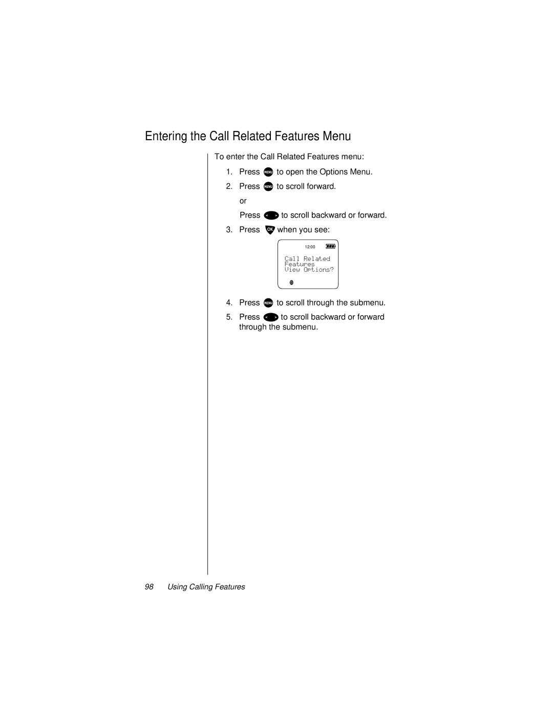 Motorola 9500 manual Entering the Call Related Features Menu 