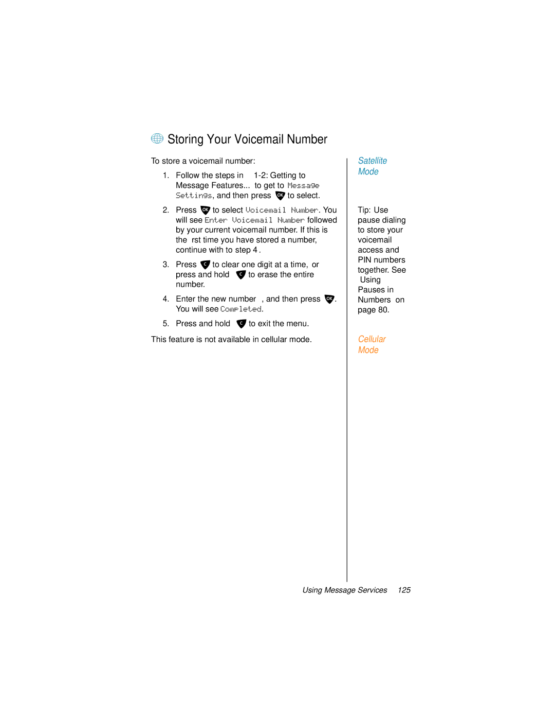 Motorola 9500 manual + Storing Your Voicemail Number, Follow the steps in 1-2 Getting to 