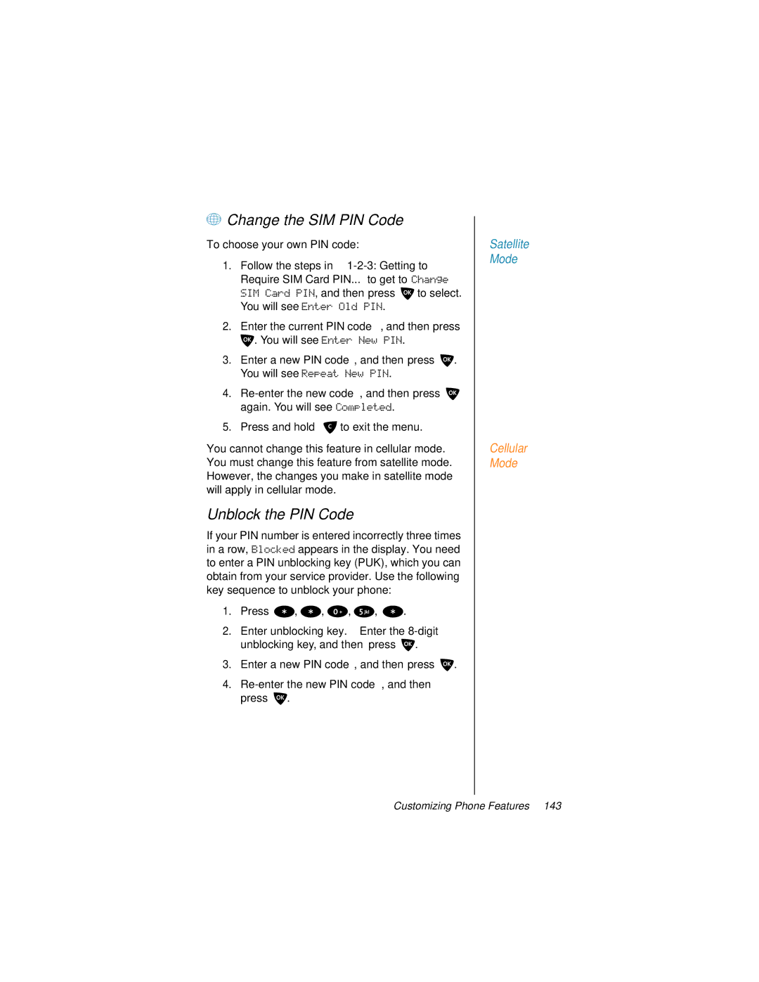 Motorola 9500 manual + Change the SIM PIN Code, Unblock the PIN Code, Enter the current PIN code, and then press 