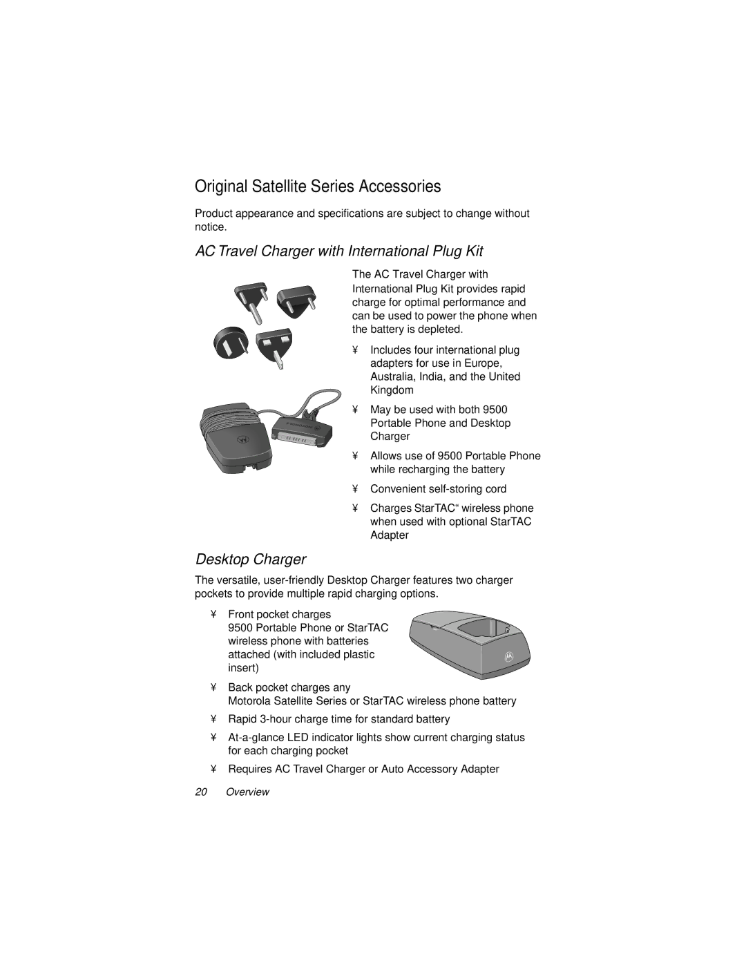 Motorola 9500 manual Original Satellite Series Accessories, AC Travel Charger with International Plug Kit, Desktop Charger 